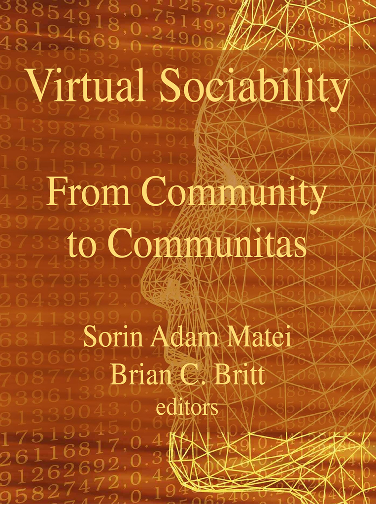 Virtual Sociability: From Community To Communitas by Sorin Adam Matei ...