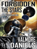 Forbidden the Stars: The Interstellar Age, #1