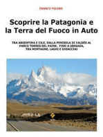 Scoprire la Patagonia e la Terra del Fuoco in auto