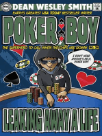 Leaking Away a Life: Poker Boy, #34