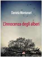 L'innocenza degli alberi