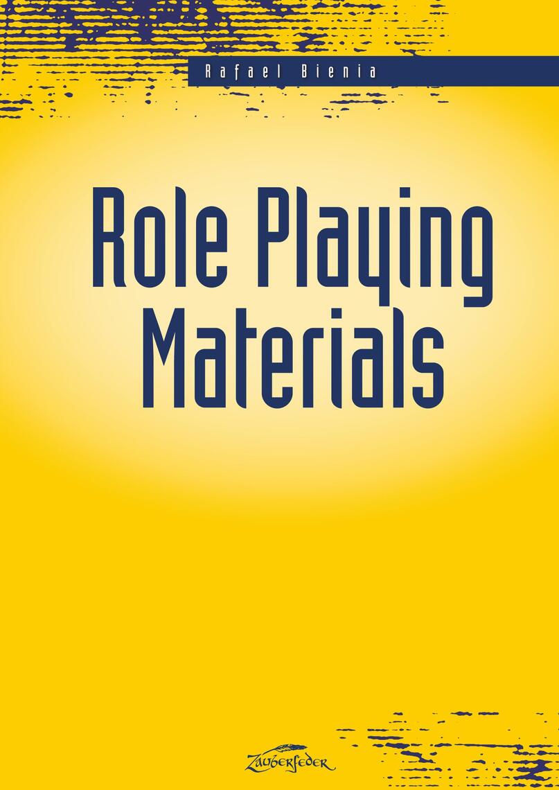 Role Playing Materials by Rafael Bienia Book Read Online