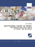 INSTITUTIONAL THEORY OF MONEY: THE ESSENCE AND LEGAL STATUS OF MONEY AND SECURITIES