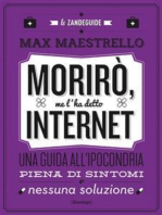 Morirò, me l'ha detto Internet