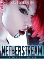 Netherstream - Episode 1: Jane Doe: Netherstream, #1