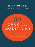 50 Crucial Questions: An Overview of Central Concerns about Manhood and Womanhood