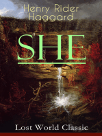 SHE (Lost World Classic): One of the Most Influential Novels in Modern Science Fiction Literature - Discovery of the Lost Kingdom in Africa Ruled by the Supernatural Ayesha or "She-who-must-be-obeyed"