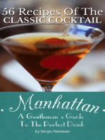 Manhattan: A Gentleman's Guide To The Perfect Drink - 56 Recipes Of The Classic Cocktail