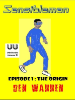 Sensibleman Episode 1: The Origin