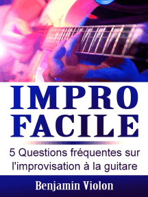 Impro Facile: 5 Questions fréquentes sur l'improvisation à la guitare