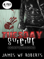 Tuesday Suicide: Confessions