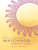 Sexual Assault Watchdog: Survivor's Guide