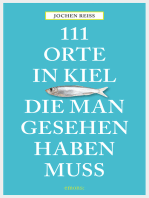 111 Orte in Kiel, die man gesehen haben muss: Reiseführer