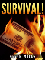 Survival!: The Rich Will Get Richer the Poor and Middle Class Eliminated
