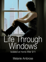 Life Through Windows: Isolated At Home After 9/11