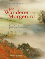 Die Wanderer ins Morgenrot: Karl König, Camphill und spirituelle Gemeinschaft