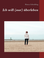 Ich will (nur) überleben