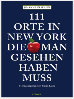 111 Orte in New York, die man gesehen haben muss: Reiseführer