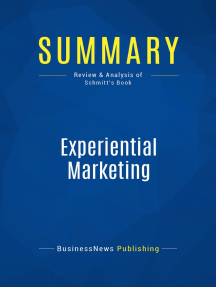 Experiential Marketing (Review and Analysis of Schmitt's Book)