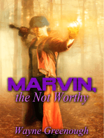 Marvin, the Not Worthy