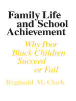 Family Life and School Achievement: Why Poor Black Children Succeed or Fail