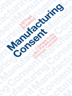 Manufacturing Consent: Changes in the Labor Process Under Monopoly Capitalism