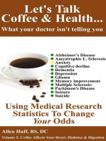 Let's Talk Coffee & Health... What Your Doctor Isn't Telling You: Coffee's Relationship To Brain Health: Let's Talk Coffee & Health... What Your Doctor Isn't Telling You, #2