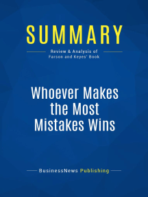 Whoever Makes the Most Mistakes Wins (Review and Analysis of Farson and Keyes' Book)