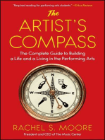 The Artist's Compass: The Complete Guide to Building a Life and a Living in the Performing Arts