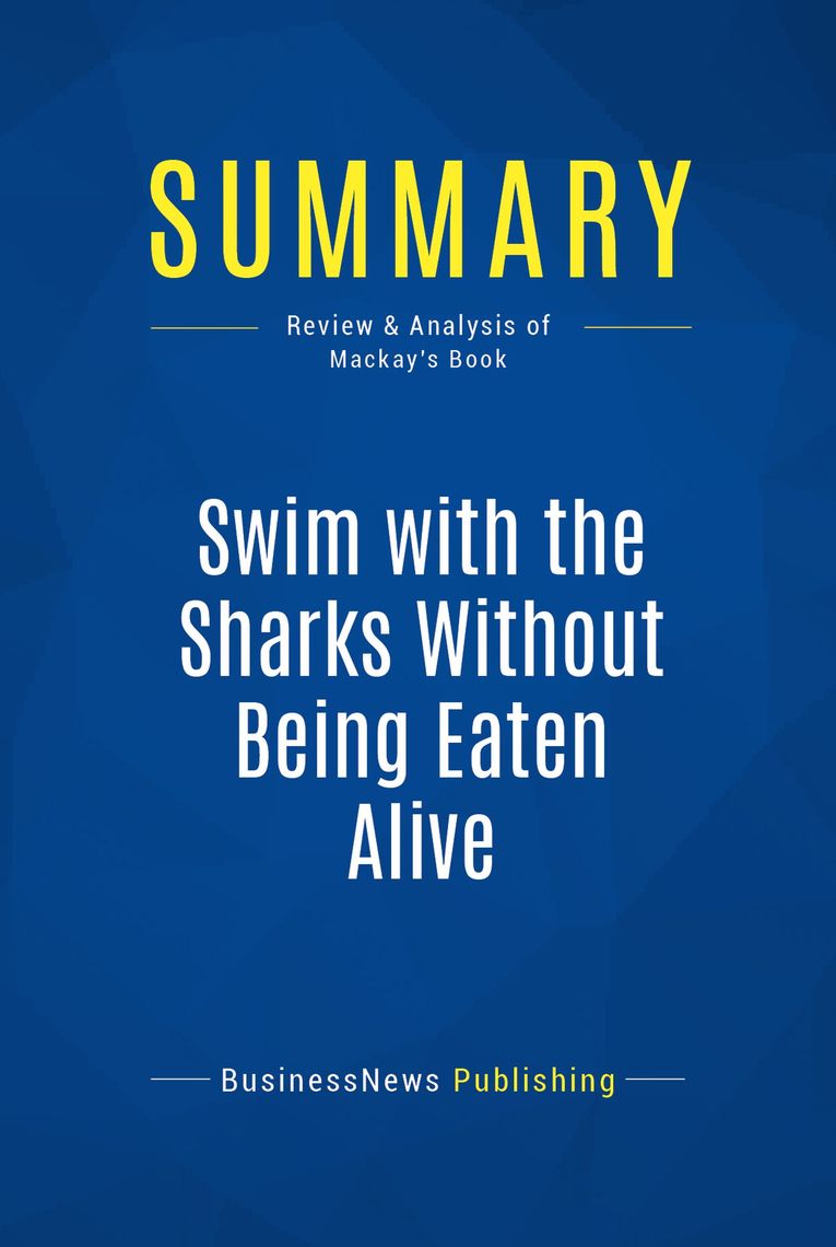 Read Swim with the Sharks Without Being Eaten Alive (Review and