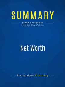 Net Worth (Review and Analysis of Hagel and Singer's Book)