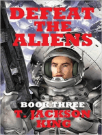 Defeat The Aliens: Escape Series, #3