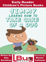 Jimmy Learns How to Take Care of a Dog: Early Reader - Children's Picture Books
