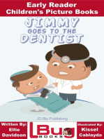 Jimmy Goes to the Dentist