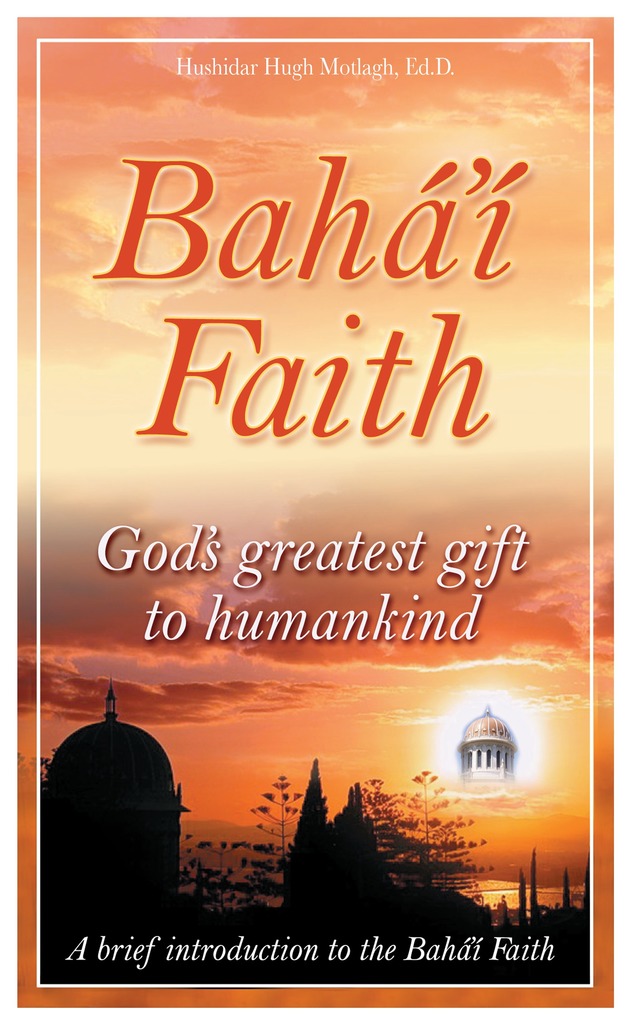 Read Bahá'í Faith God's Greatest Gift to Humankind Online
