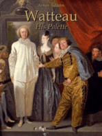 Watteau: His Palette
