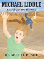 MIchael Liddle: Search for the Bastion: The Saga of Michael Liddle, #2