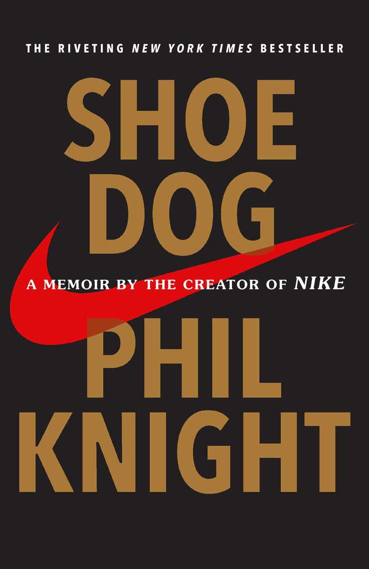 Shoe Dog by Phil Knight (Ebook) Read free for 30 days