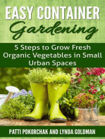 Easy Container Gardening: 5 Steps to Grow Fresh Organic Vegetables in Small Urban Spaces: Natural Health, #1