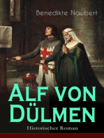 Alf von Dülmen (Historischer Roman): Geschichte Kaiser Philipp und seiner Töchter - Aus den ersten Zeiten der heimlichen Gerichte
