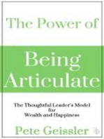 The Power of Being Articulate: The Thoughtful Leader's Model for Wealth and Happiness