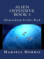Alien Offensive: Book 3 - Humankind Strikes Back