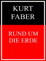 Rund um die Erde: Irrfahrten und Abenteuer eines Grünhorns