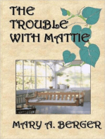 The Trouble with Mattie