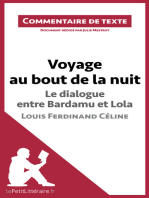 Voyage au bout de la nuit, Le dialogue entre Bardamu et Lola, Louis-Ferdinand Céline: Commentaire de texte