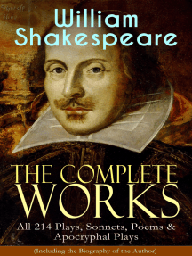Read The Complete Works Of William Shakespeare All 214 Plays Sonnets Poems Apocryphal Plays Including The Biography Of The Author Online By William Shakespeare Books