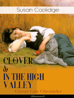 CLOVER & IN THE HIGH VALLEY (Clover Carr Chronicles) - Illustrated: Children's Classics Series - The Wonderful Adventures of Katy Carr's Younger Sister in Colorado (Including the story "Curly Locks")