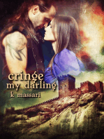 Cringe, My Darling