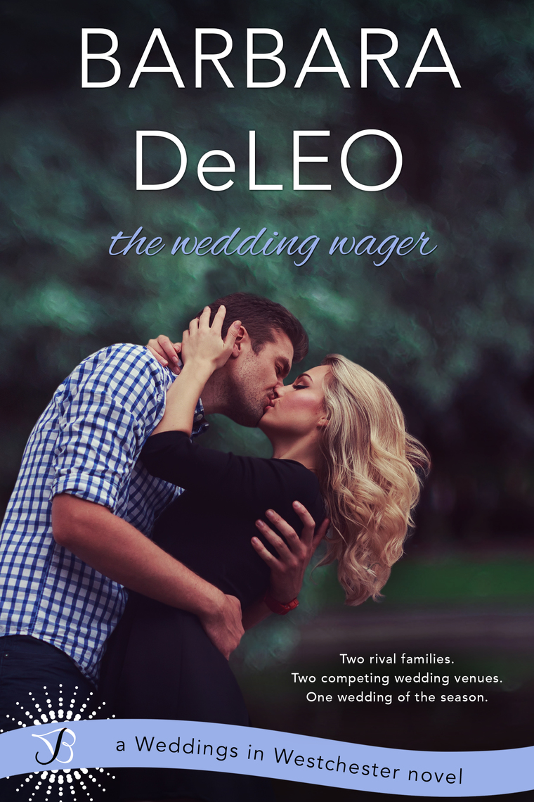 The Wedding Wager By Barbara Deleo Book Read Online