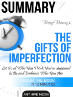 Brené Brown’s The Gifts of Imperfection: Let Go of Who You Think You're Supposed to Be and Embrace Who You Are Summary